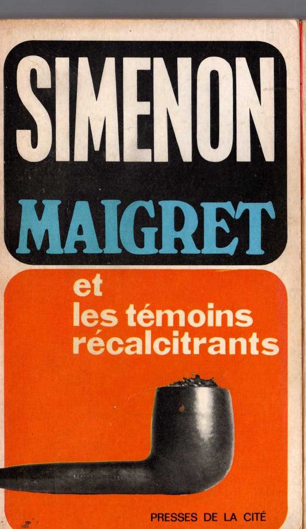 Georges Simenon  MAIGRET ET LES TEMOINS RECALCITRANTS front book cover image