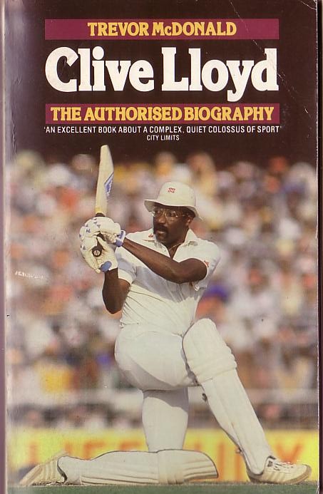 Trevor McDonald  CLIVE LLOYD. The Authorised Biography front book cover image