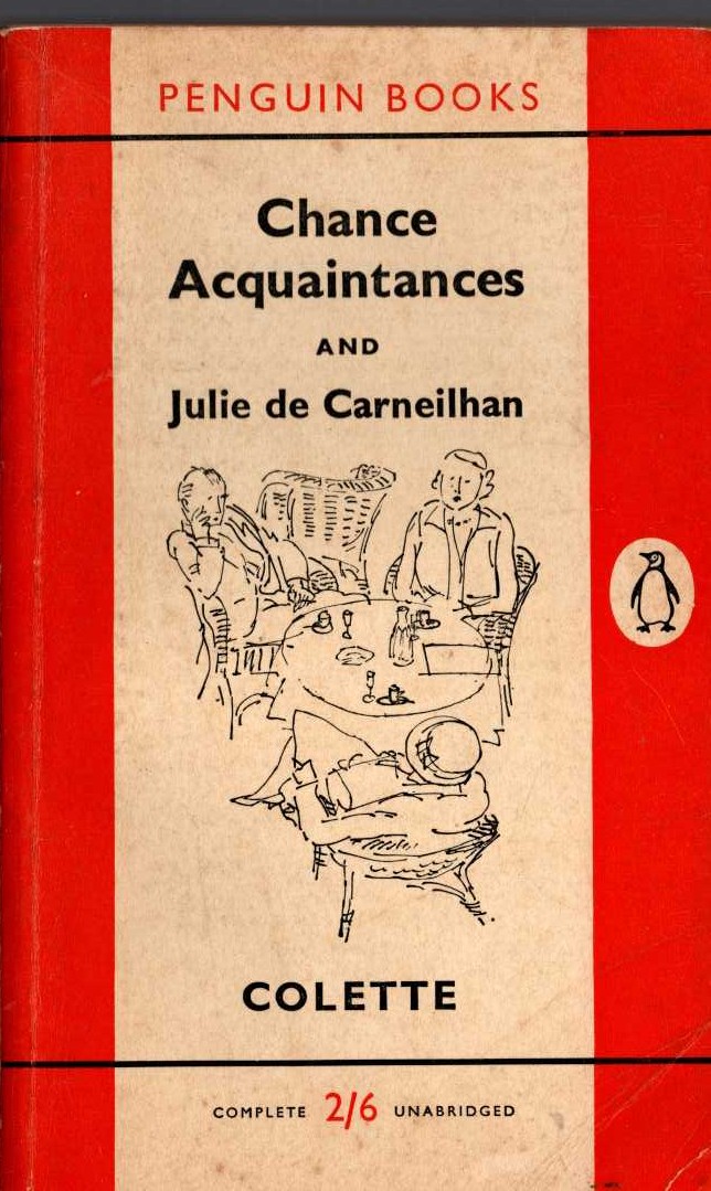 Colette   CHANCE ACQUAINTANCES and JULIE DE CARNEILHAN front book cover image