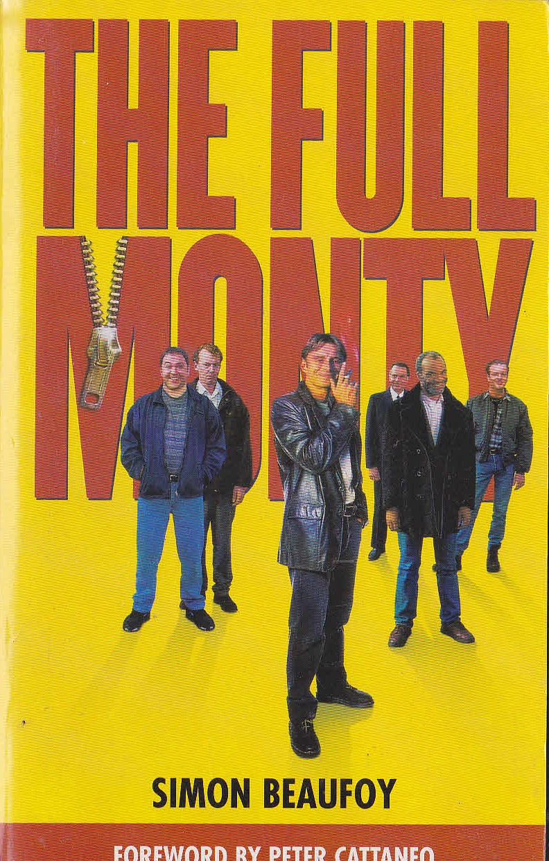 Simon Beaufoy  THE FULL MONTY (Screenplay) front book cover image