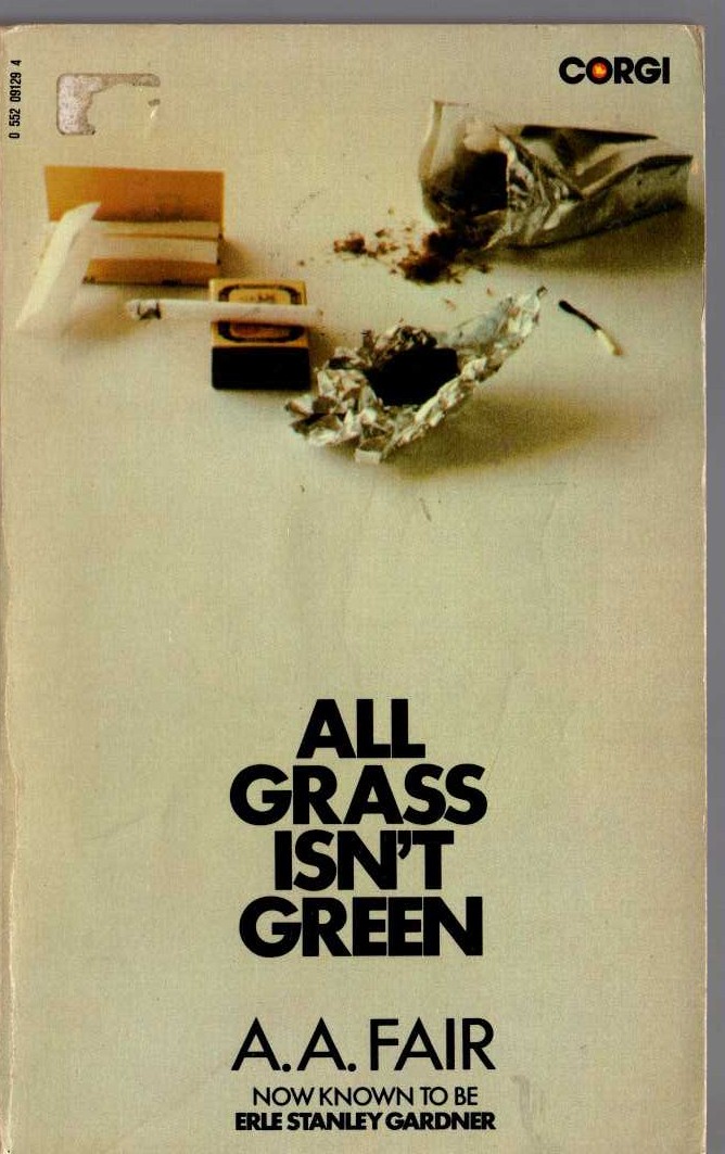 A.A. Fair  ALL GRASS ISN'T GREEN front book cover image