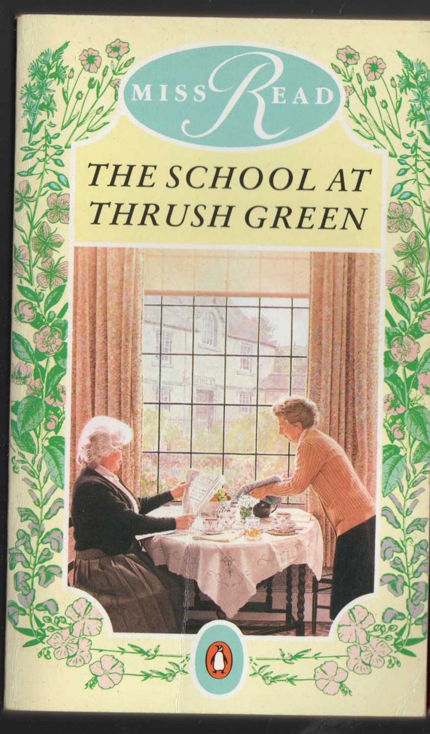 Miss Read  THE SCHOOL AT THRUSH GREEN front book cover image