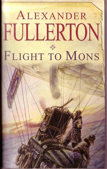 Alexander Fullerton  FLIGHT TO MONS front book cover image