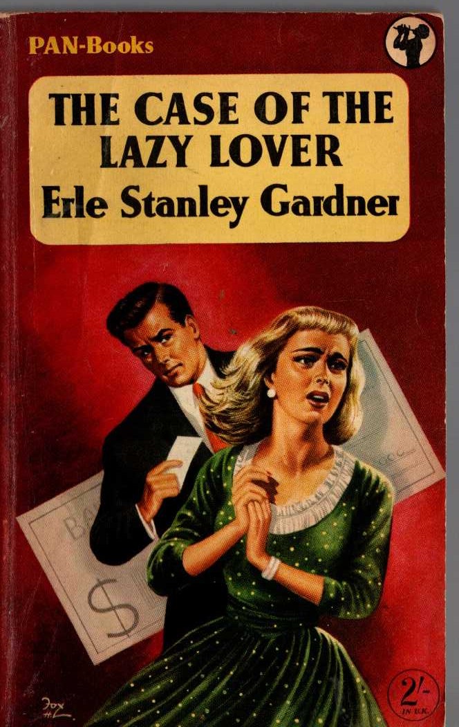 Erle Stanley Gardner  THE CASE OF THE LAZY LOVER front book cover image
