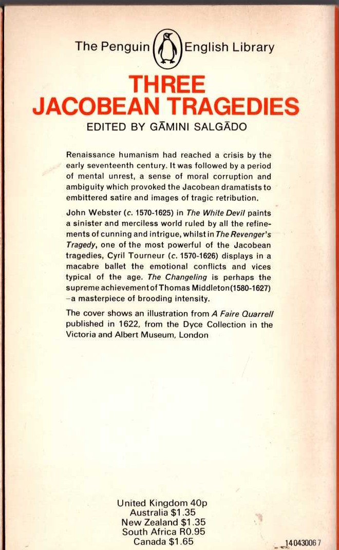 THREE JACOBEAN TRAGEDIES: THE REVENGER'S TRAGEDY/ THE WHITE DEVIL/ THE CHANGELING magnified rear book cover image