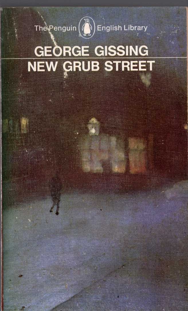 George Gissing  NEW GRUB STREET front book cover image