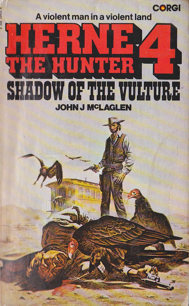 John McLaglen  HERNE THE HUNTER 4: SHADOW OF THE VULTURE front book cover image