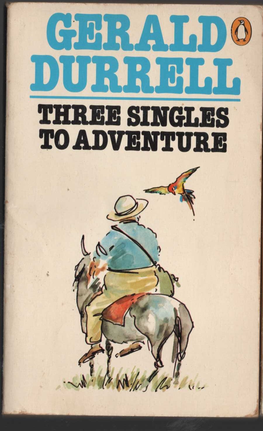 Gerald Durrell  THREE SINGLES TO ADVENTURE front book cover image