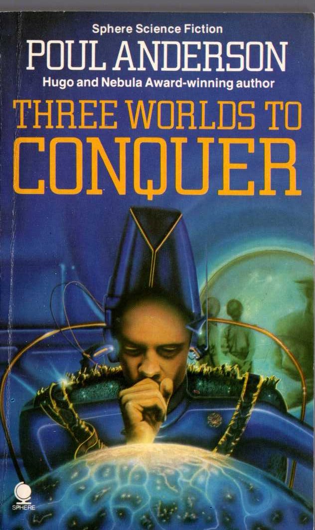 Poul Anderson  THREE WORLDS TO CONQUER front book cover image