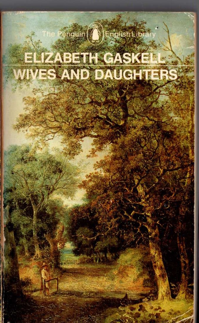Elizabeth Gaskell  WIVES AND DAUGHTERS front book cover image