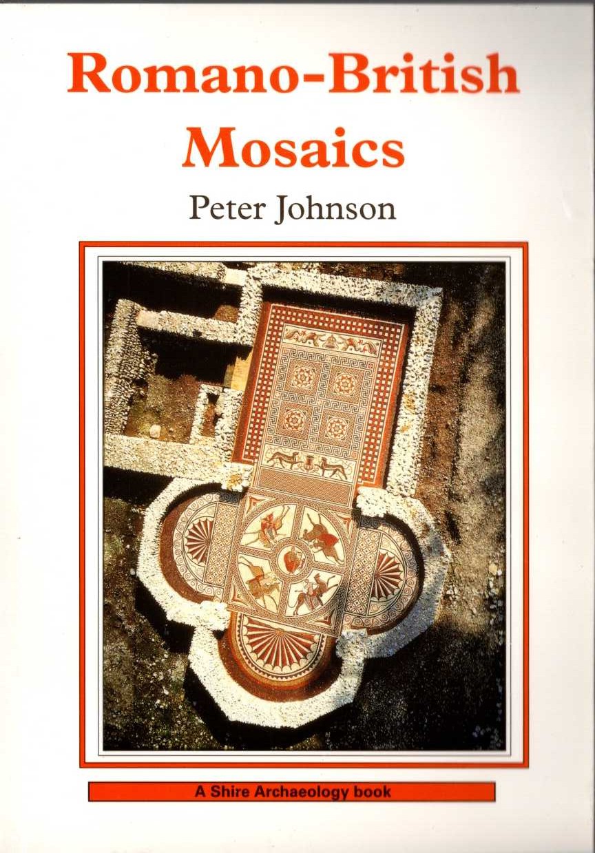 ROMANO-BRITISH MOSAICS by Peter Johnson front book cover image