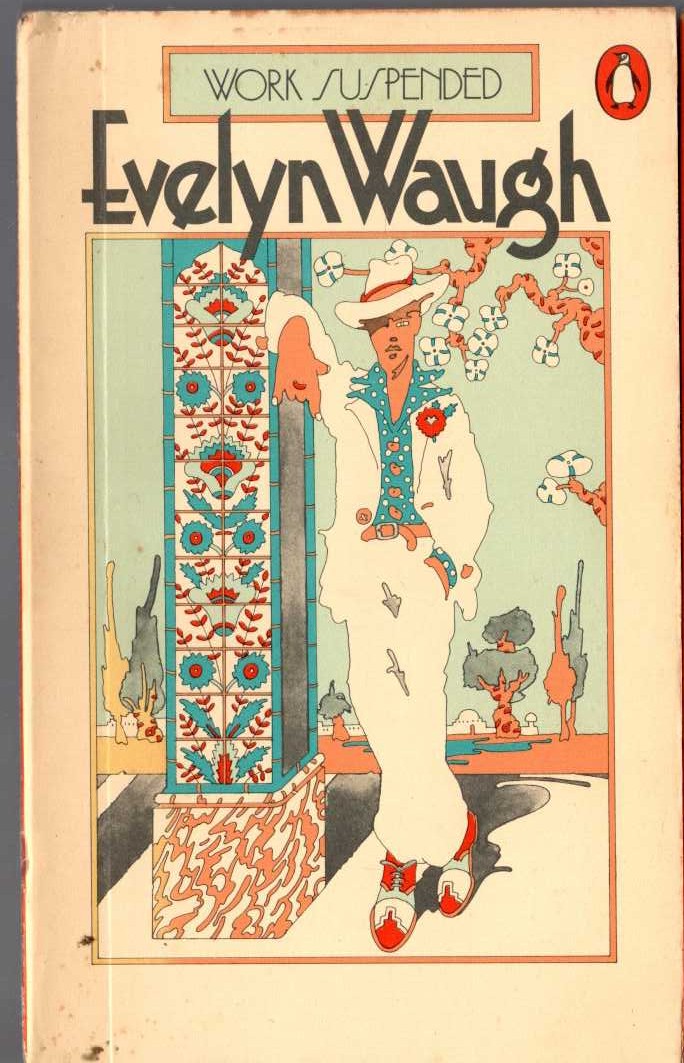 Evelyn Waugh  WORK SUSPENDED and Other Stories front book cover image