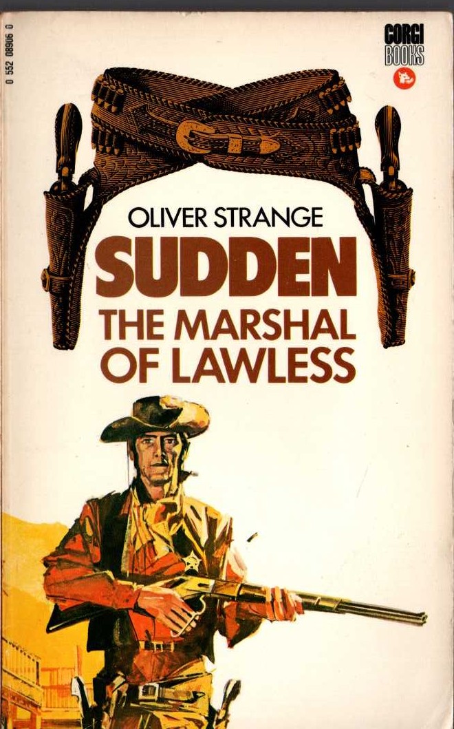 Oliver Strange  SUDDEN - THE MARSHAL OF THE LAWLESS front book cover image