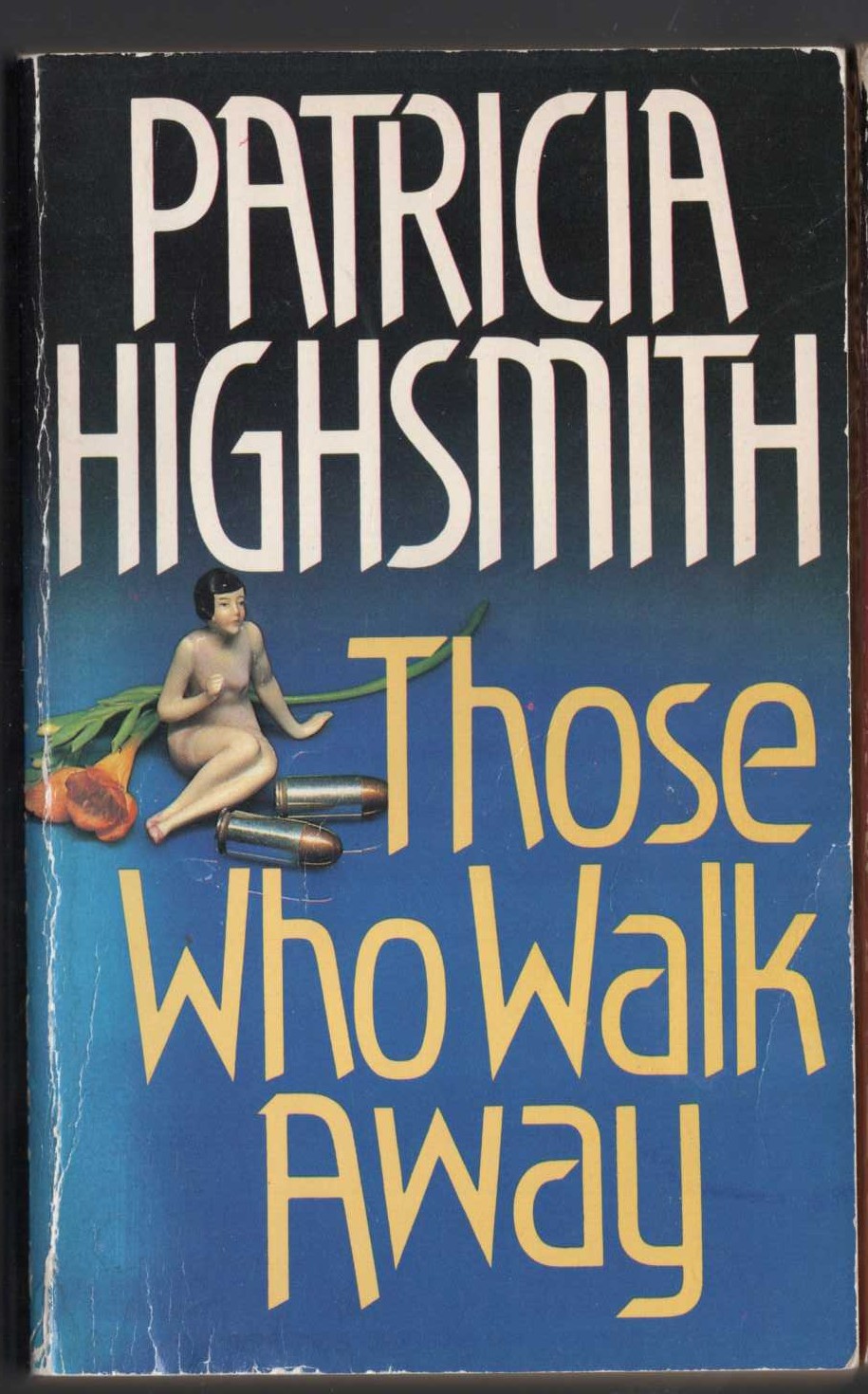Patricia Highsmith  THOSE WHO WALK AWAY front book cover image
