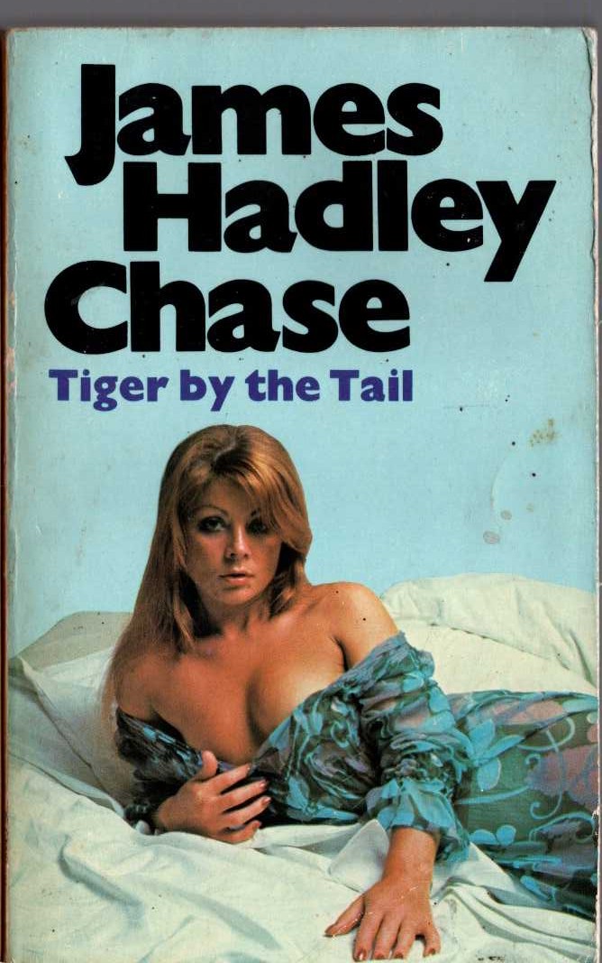 James Hadley Chase  TIGER BY THE TAIL front book cover image