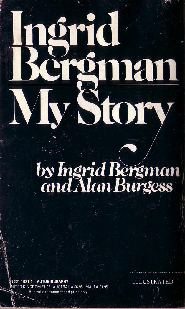 INGRID BERGMAN: MY STORY magnified rear book cover image