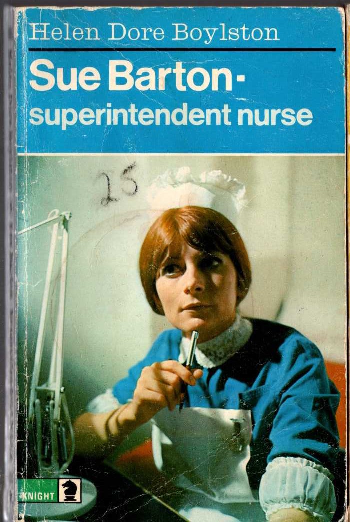 Helen Dore Boylson  SUE BARTON - SUPERINTENDENT NURSE front book cover image