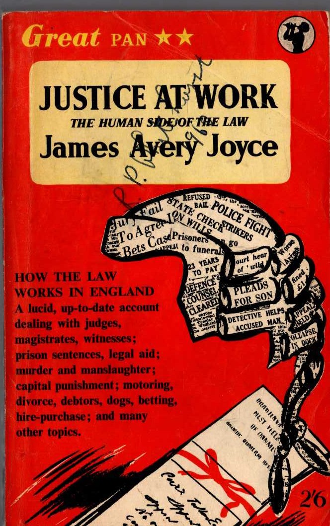 James Avery Joyce  JUSTICE AT WORK. The Human Side of the Law front book cover image