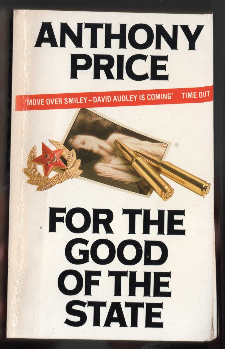 Anthony Price  FOR THE GOOD OF THE STATE front book cover image
