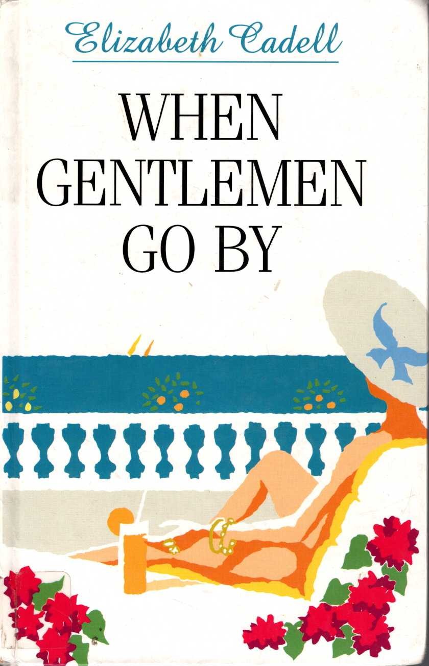 WHEN GENTLEMEN GO BY front book cover image