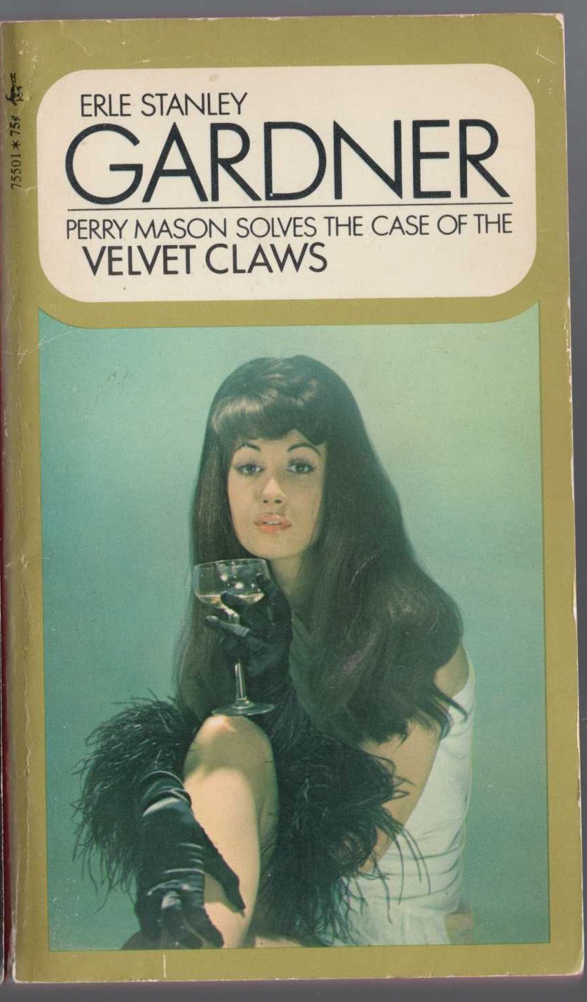 Erle Stanley Gardner  THE CASE OF THE VELVET CLAWS front book cover image