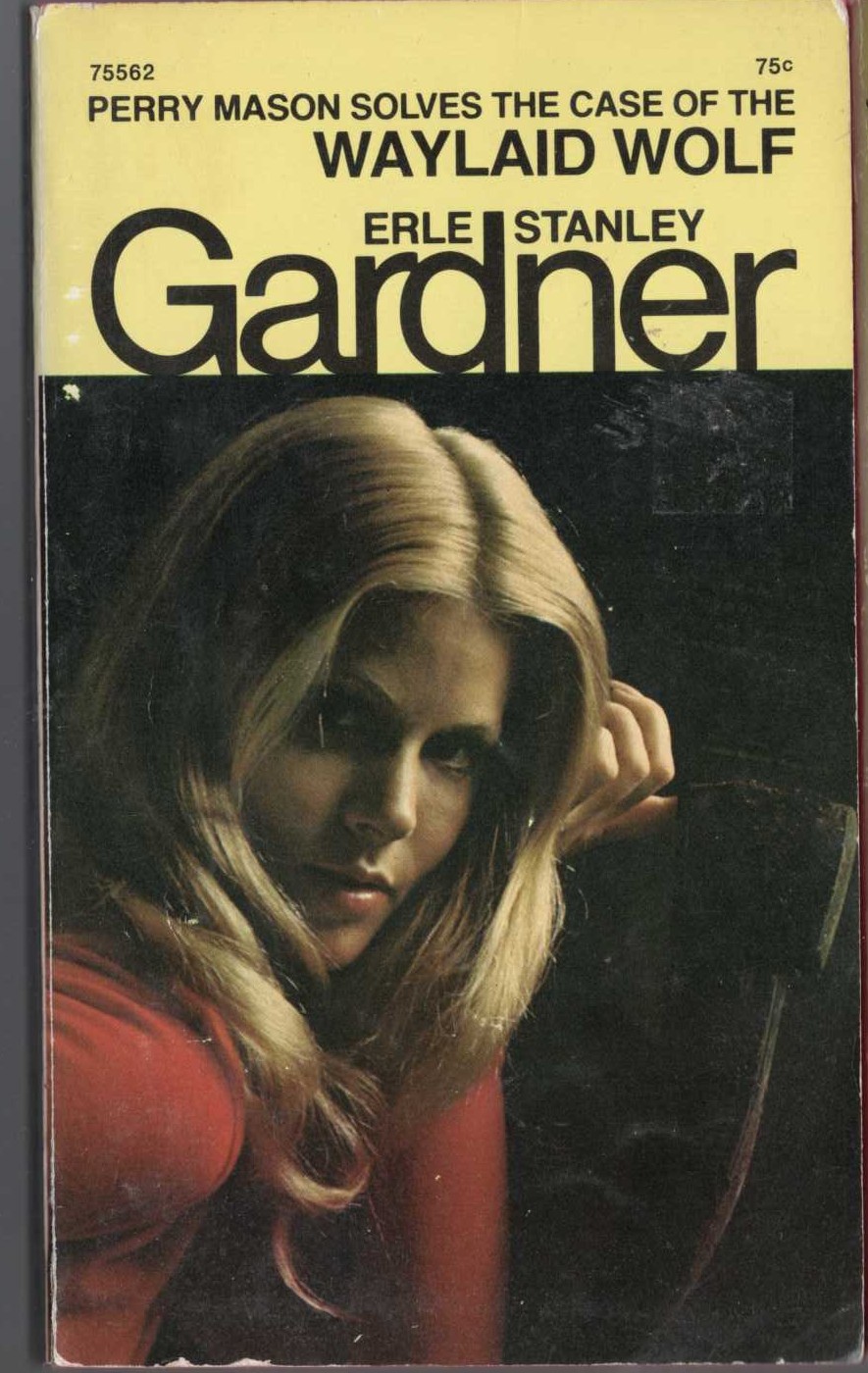 Erle Stanley Gardner  THE CASE OF THE WAYLAID WOLF front book cover image