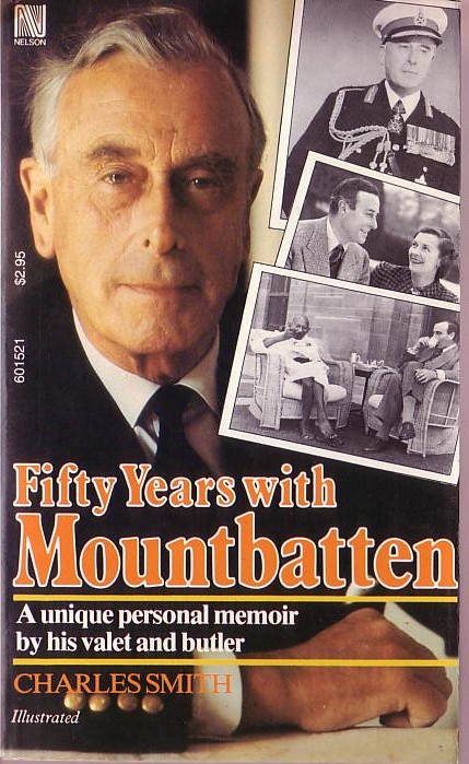 Charles Smith  FIFTY YEARS WITH MOUNTBATTEN. Personal memoir by his valet and butler front book cover image