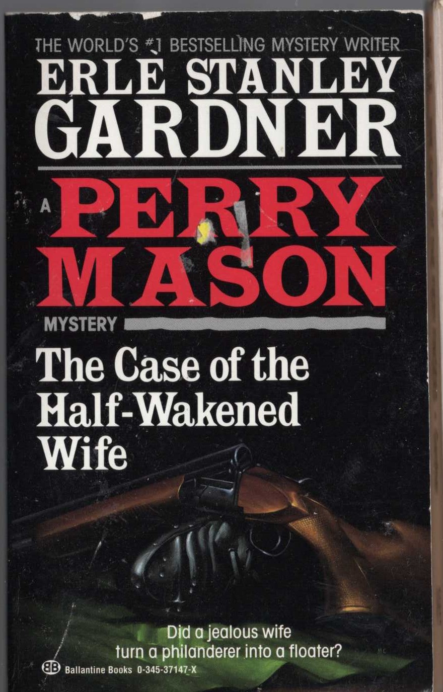 Erle Stanley Gardner  THE CASE OF THE HALF-WAKENED WIFE front book cover image