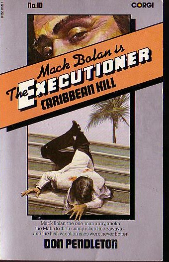 Don Pendleton  THE EXECUTIONER 10: CARIBBEAN KILL front book cover image