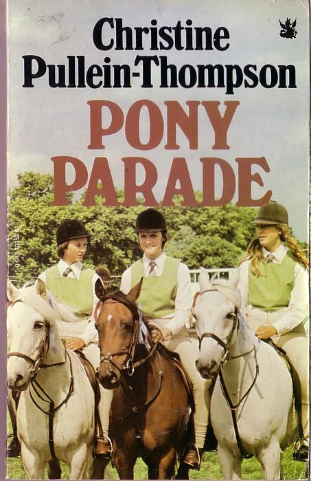 Christine Pullein-Thompson  PONY PARADE (non-fiction) front book cover image