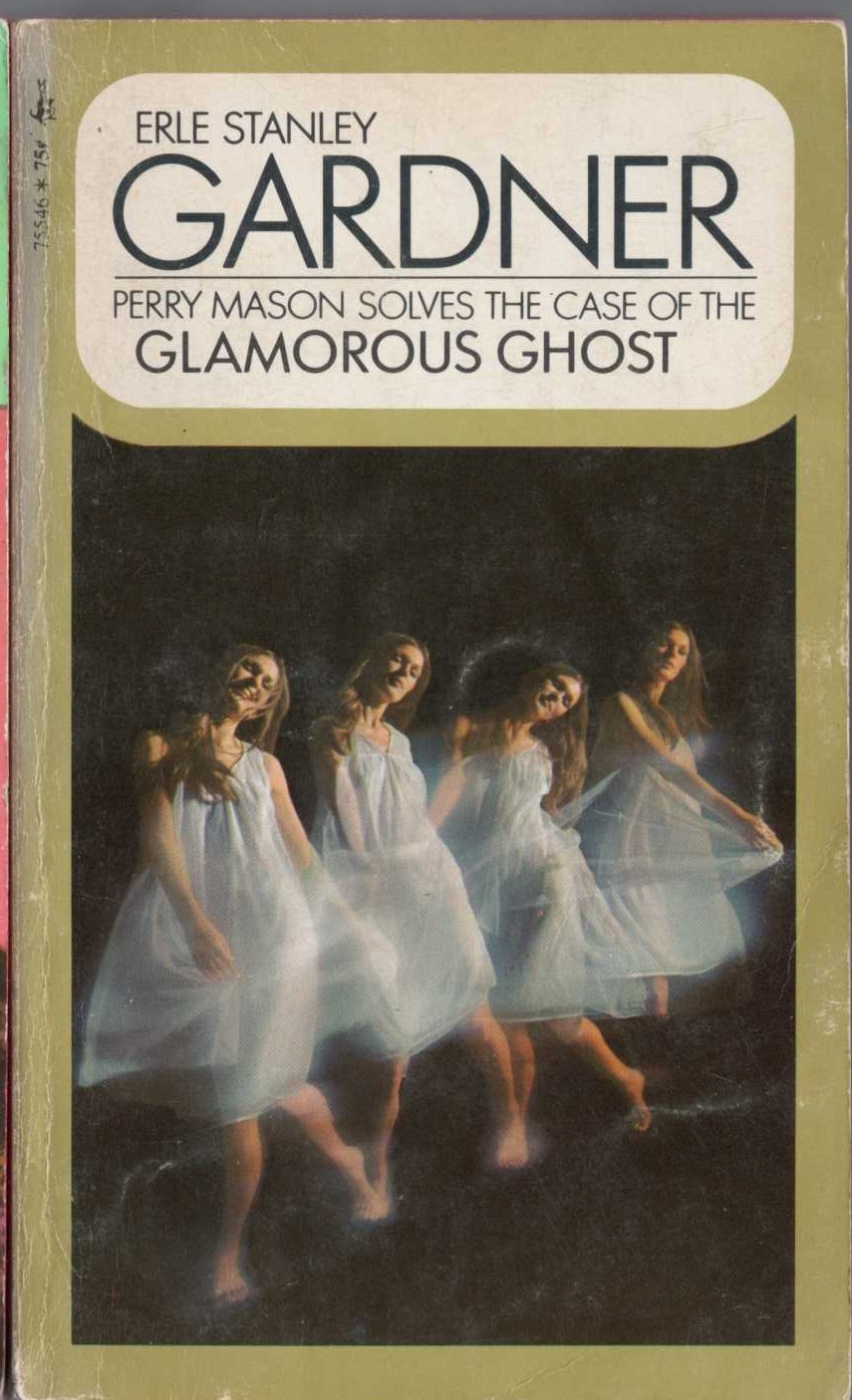 Erle Stanley Gardner  THE CASE OF THE GLAMOROUS GHOST front book cover image