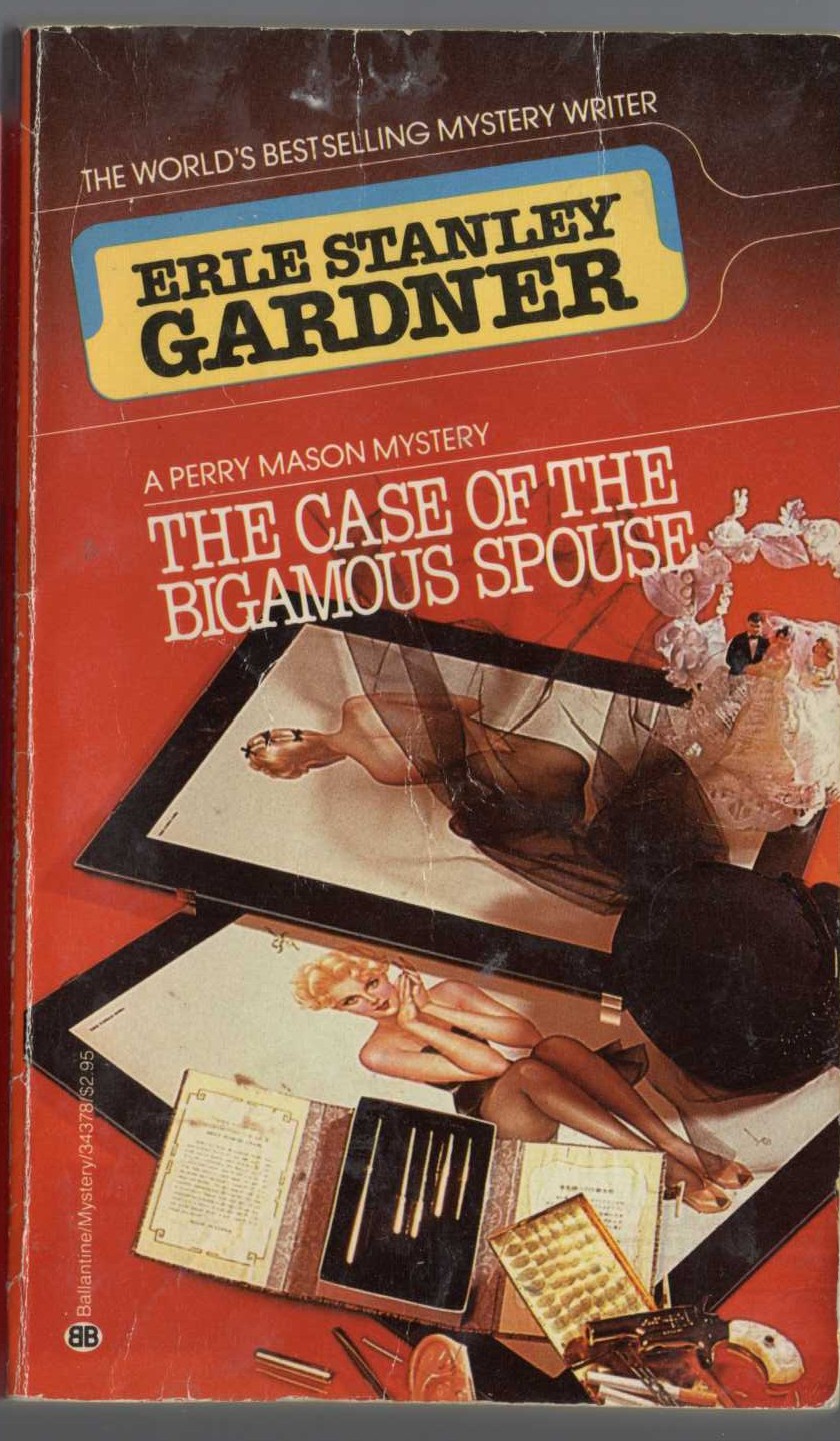 Erle Stanley Gardner  THE CASE OF THE BIGAMOUS SPOUSE front book cover image
