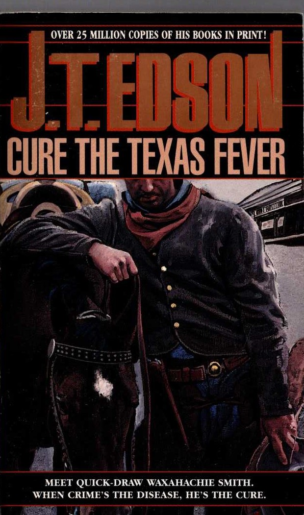 J.T. Edson  CURE THE TEXAS FEVER front book cover image