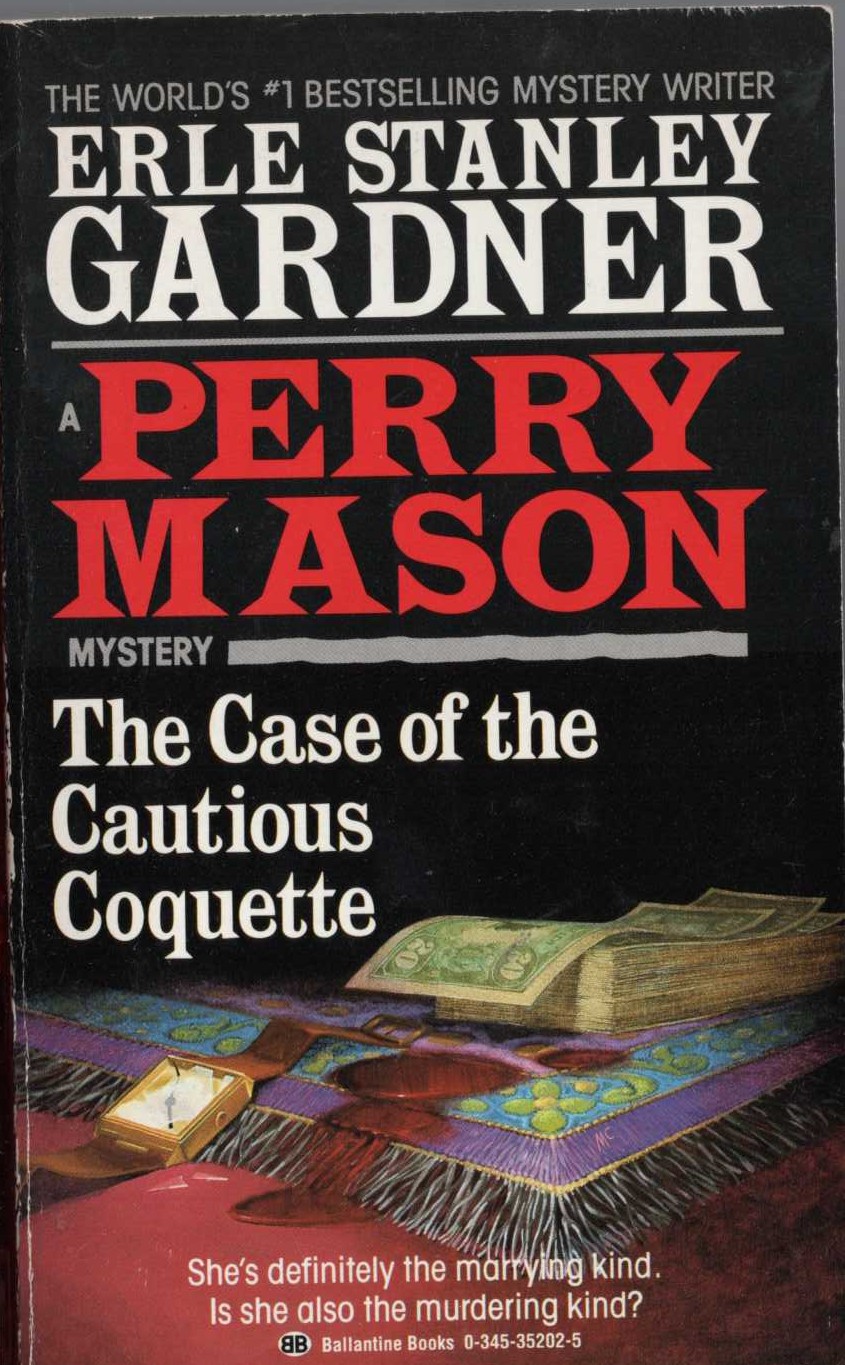 Erle Stanley Gardner  THE CASE OF THE CAUTIOUS COQUETTE front book cover image