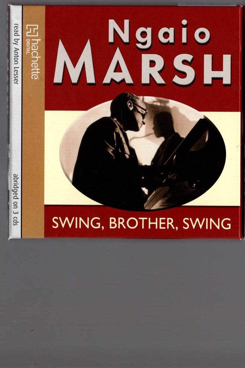 SWING, BROTHER, SWING (read by Anton Lesser) front book cover image