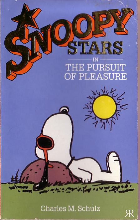 Charles M. Schulz  SNOOPY STARS IN THE PURSUIT OF PLEASURE front book cover image