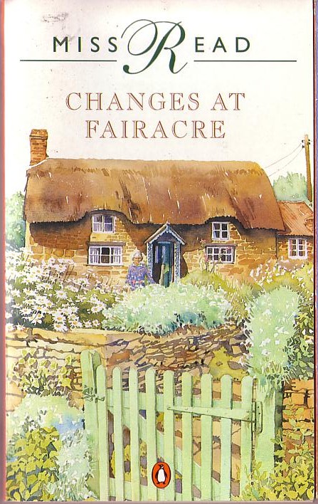 Miss Read  CHANGES AT FAIRACRE front book cover image