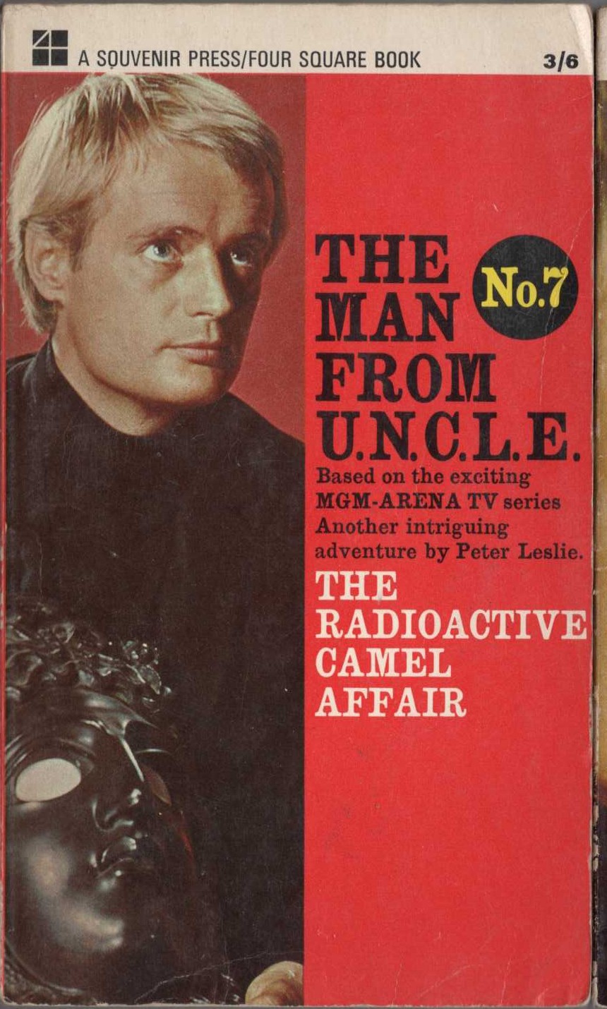Peter Leslie  THE MAN FROM U.N.C.L.E. No.7: THE RADIOACTIVE CAMEL AFFAIR front book cover image