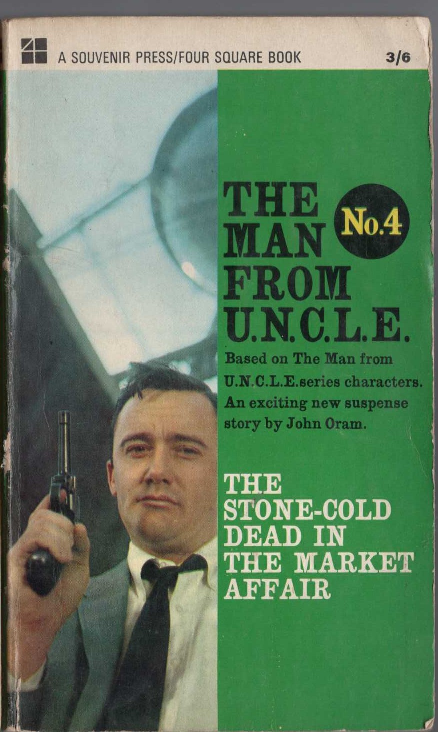 John Oram  THE MAN FROM U.N.C.L.E. (4): THE STONE-COLD IN THE MARKET AFFAIR front book cover image