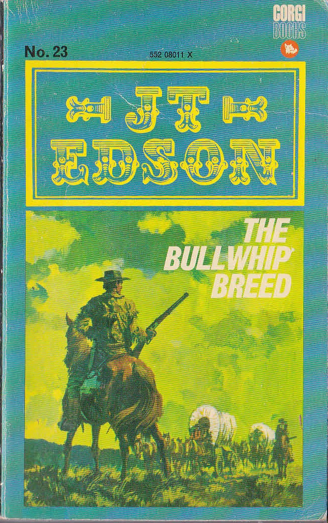 J.T. Edson  THE BULLWHIP BREED front book cover image