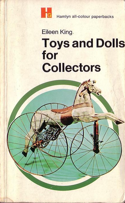 \ TOYS AND DOLLS FOR COLLECTORS by Eileen King front book cover image