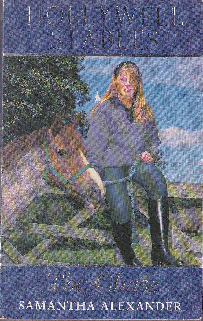Samantha Alexander  HOLLYWELL STABLES: THE CHASE front book cover image