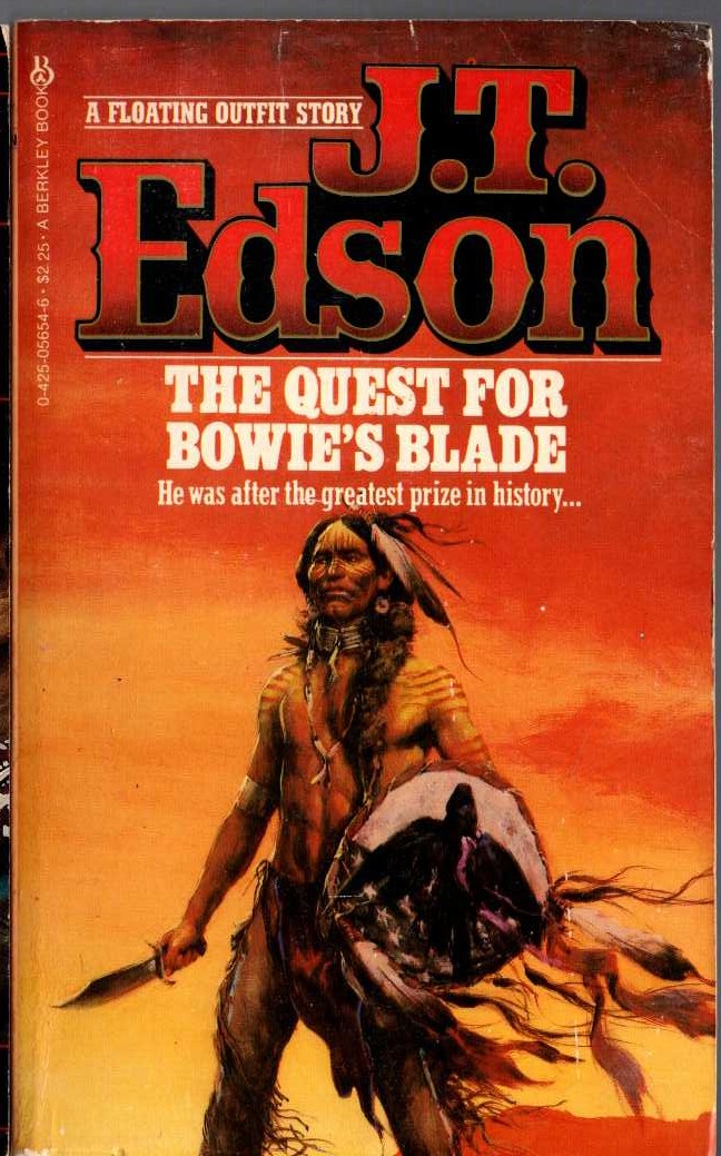 J.T. Edson  THE QUEST FOR BOWIE'S BLADE front book cover image