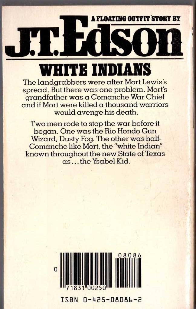 J.T. Edson  WHITE INDIANS magnified rear book cover image