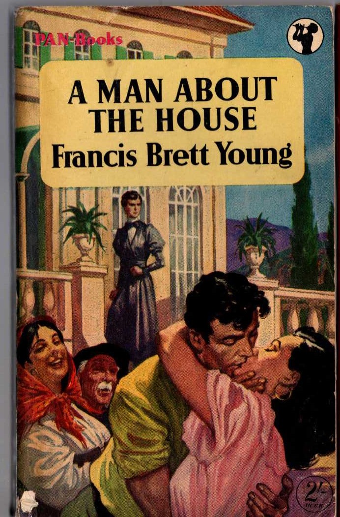 Francis Brett Young  A MAN ABOUT THE HOUSE front book cover image