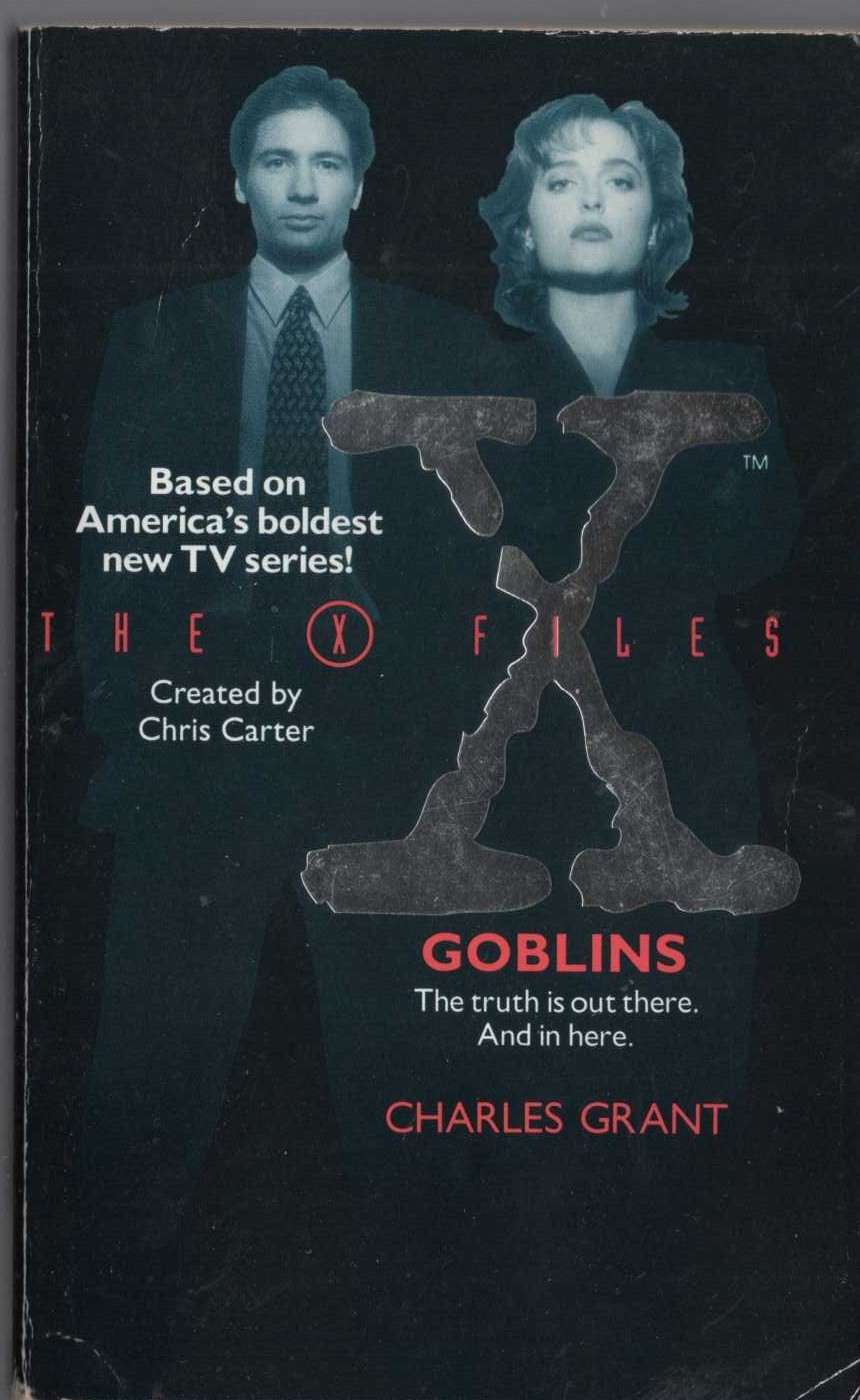 Charles Grant  THE X FILES: GOBLINS front book cover image