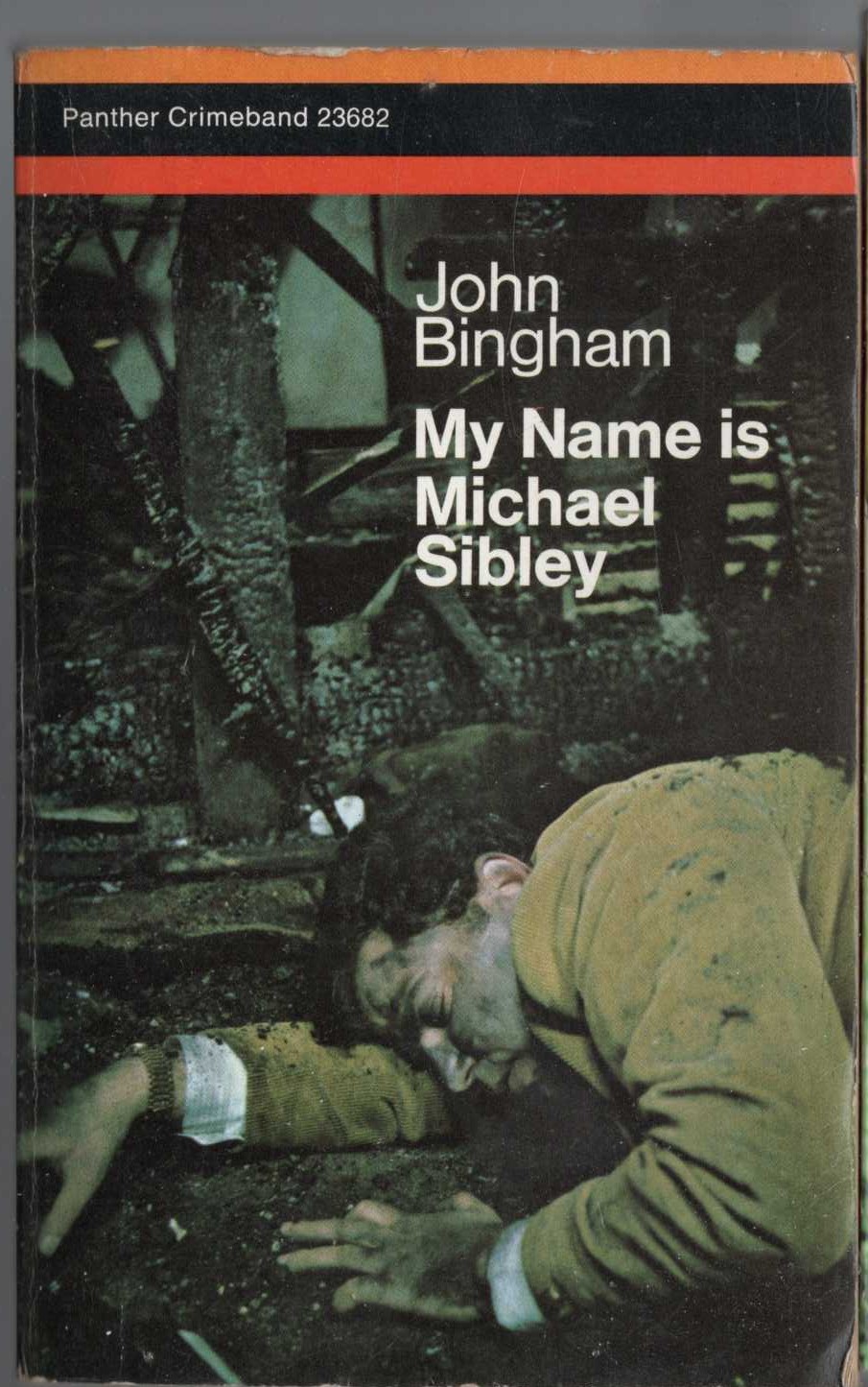 John Bingham  MY NAME IS MICHAEL SIBLEY front book cover image