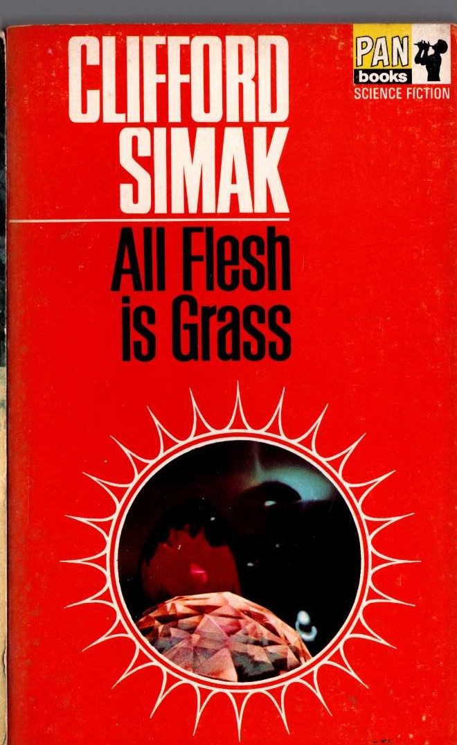 Clifford D. Simak  ALL FLESH IS GRASS front book cover image