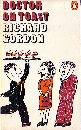 Richard Gordon  DOCTOR ON TOAST front book cover image
