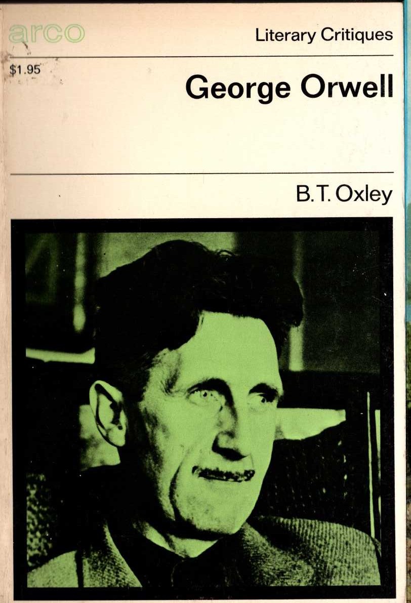 (B.T.Oxley) GEORGE ORWELL front book cover image